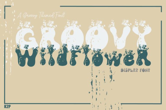 Creating a Timeless Brand with Groovy Wildflower Font