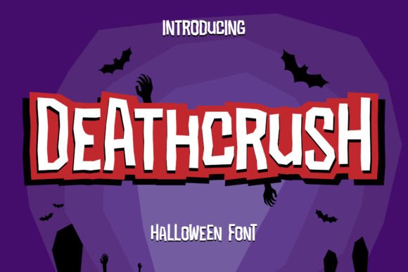 Deathcrush: A Spooky and Stylish Display Font for Crafters
