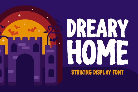 Discover Dreary Home: A Spooky and Stylish Display Font