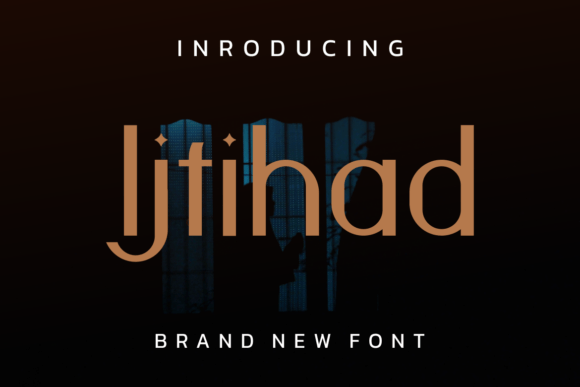 Discover Ijtihad: A Chic and Stylish Display Font for Crafters