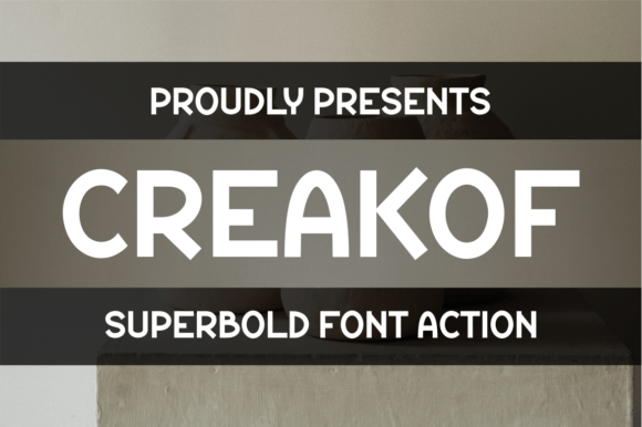 Discover the Bold and Versatile Creakof Font