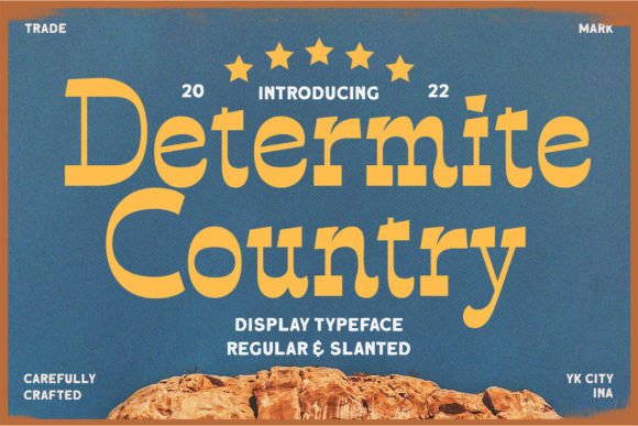 Discover the Charm of Determite Country Font