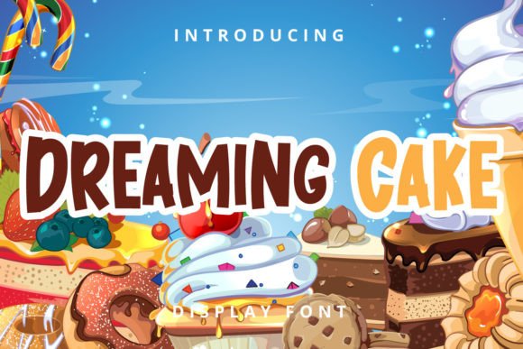 Dreaming Cake: A Charming Display Font for Creative Projects
