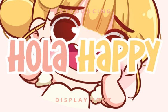 Hola Happy: The Display Font for Playful Campaigns