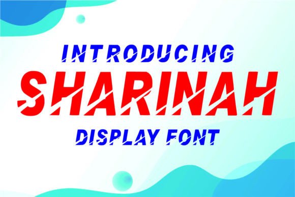 Sharinah: A Fast Style Display Font for Creative Makers