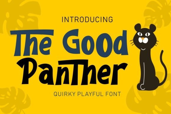 The Good Panther: A Friendly Display Font for Editorial Design